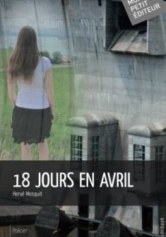 18 jours en avril - Hervé Mosquit