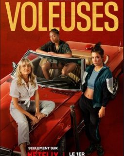 "Voleuses" de Mélanie Laurent cartonne sur Netflix !