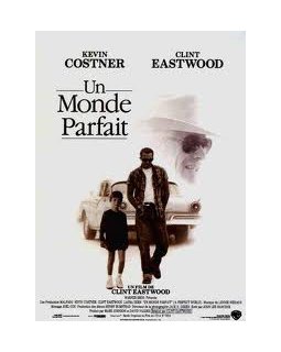 Un monde parfait - Clint Eastwood