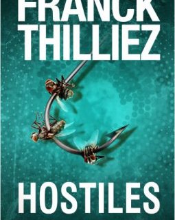 Hostiles - Franck Thilliez 