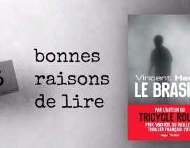 3 bonnes raisons de lire Le Brasier