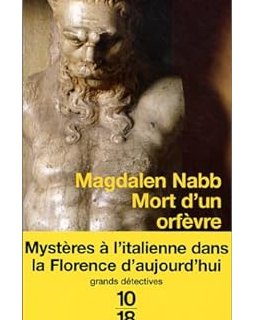 Mort d'un orfèvre, les enquêtes de l'adjudant Guarnaccia - Magdalen Nabb