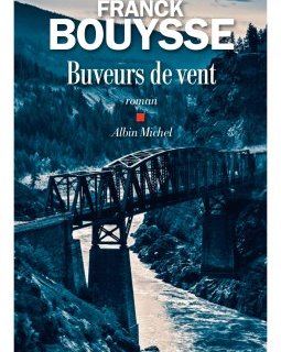 Buveurs de vent - Franck Bouysse