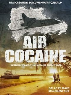 Air Cocaïne, un documentaire sur une affaire exceptionnelle ! Son réalisateur est notre invité. 