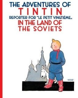 Tintin in the Land of the Soviets - Herge