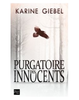 Purgatoire des innocents - Karine Giebel