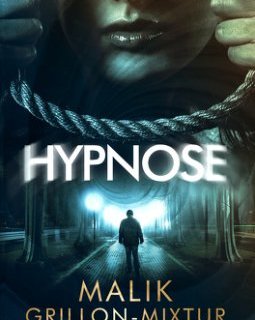 Hypnose - Malik Grillon-Mixtur
