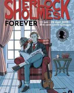 Une exposition Sherlock Holmes forever arrive à Limoges.