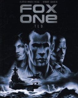Fox one, Tome 2 : TLD - Olivier Ayache-Vidal - Renaud Garreta