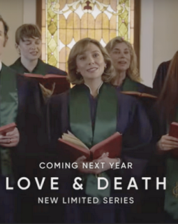 Love & Death, une mini-série autour de Candy Montgomery se dévoile. 