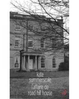 L'affaire de Road Hill House - Kate Summerscale