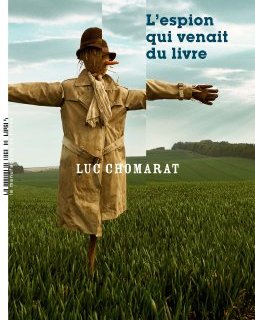 L'espion qui venait du livre - Luc Chomarat