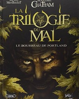 La trilogie du mal, Tome 1 : Le bourreau de Portland