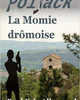Poljack La momie drômoise Paul - Eric Allegraud 