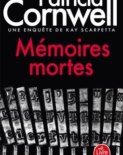 Mémoires mortes - Patricia Cornwell