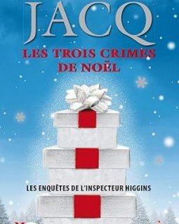 Les trois crimes de Noël - Christian Jacq