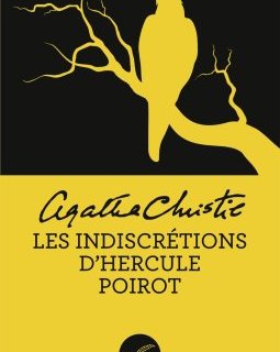 Les Indiscrétions d'Hercule Poirot - Agatha Christie