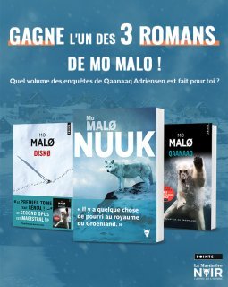 Quiz Mo Malo : quel volume des enquêtes de Qaanaaq Adriensen est fait pour vous ?