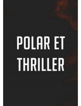 Le polar et le thriller sont aussi sur emaginaire ! 