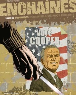 Enchaînés - Saison 2 - Tome 01 : Tourments - Joël Callède