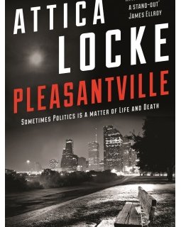 La Série Noire dévoile Pleasantville d'Attica Locke !