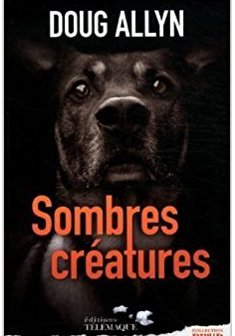 Sombres créatures - Doug Allyn