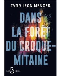 Dans la forêt du croque-mitaine - Ivar Leon Menger