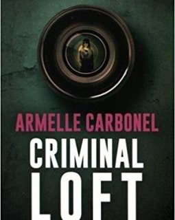 Criminal Loft - Armelle Carbonel