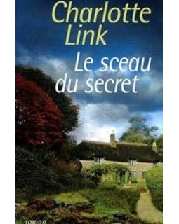 Le sceau du secret - Charlotte Link