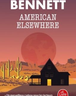 American Elsewhere - Robert Jackson Bennett