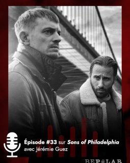 Sons of Philadelphia - Jérémie Guez est l'invité exceptionnel d'Un certain goût pour le noir