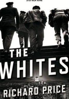 The Whites - Richard Price