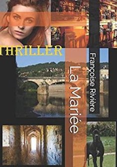 La Mariée - Françoise Rivière