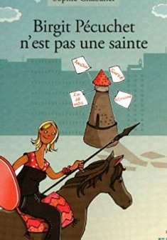 Birgit Pécuchet n'est pas une sainte - Sophie Chabanel