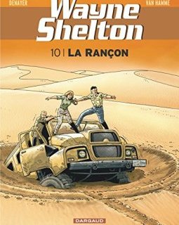 Wayne Shelton - tome 10 - La rançon