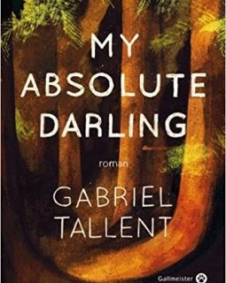 My absolute darling - Gabriel Tallent