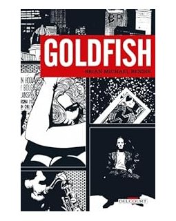 Goldfish - Brian Michael Bendis