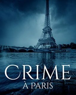 Crime à Paris - Murielle Lucie Clément