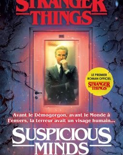 Stranger Things : Suspicious Minds - Gwenda Bond