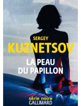 Sergey Kuznetsov de retour avec La peau du papillon