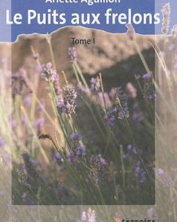 Le Puits aux frelons : 2 volumes