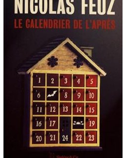 Le calendrier de l'après - Nicolas Feuz
