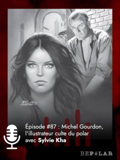 Michel Gourdon, l'illustrateur culte du polar !