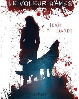 Le voleur d'âmes - Jean Dardi