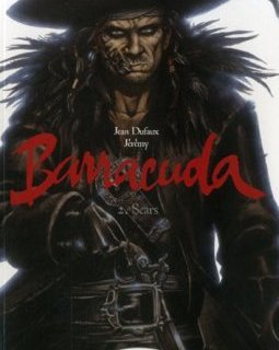 Barracuda - tome 2 Scars (02) - Jean Dufaux - Jeremy