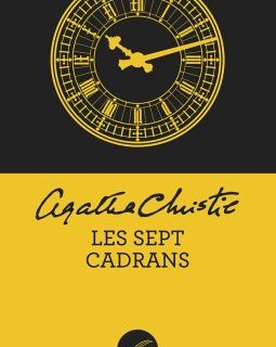 Les Septs Cadrans - Agatha Christie