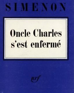 Oncle Charles s'est enfermé - GEORGES SIMENON