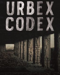 Laurent Blondeau - Urbex Codex