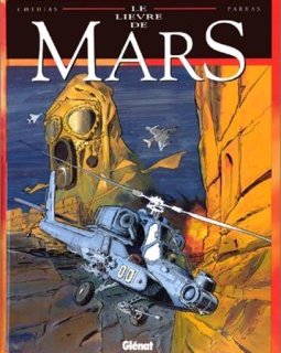Le Lièvre de Mars, tome 6 - Patrick Cothias - Antonio Parras -