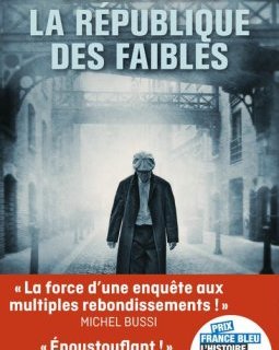 La République des faibles - Gwenaël Bulteau